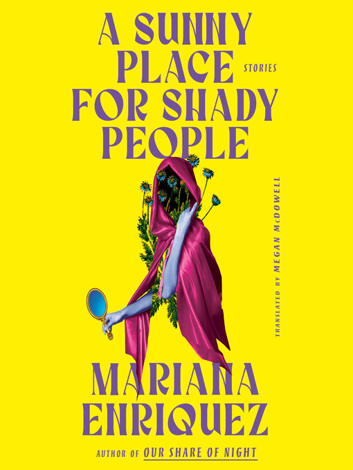 Title details for A Sunny Place for Shady People by Mariana Enriquez - Wait list